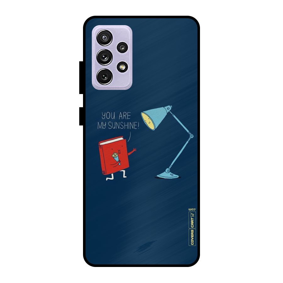 My Sunshine Metal Back Case for Galaxy A72