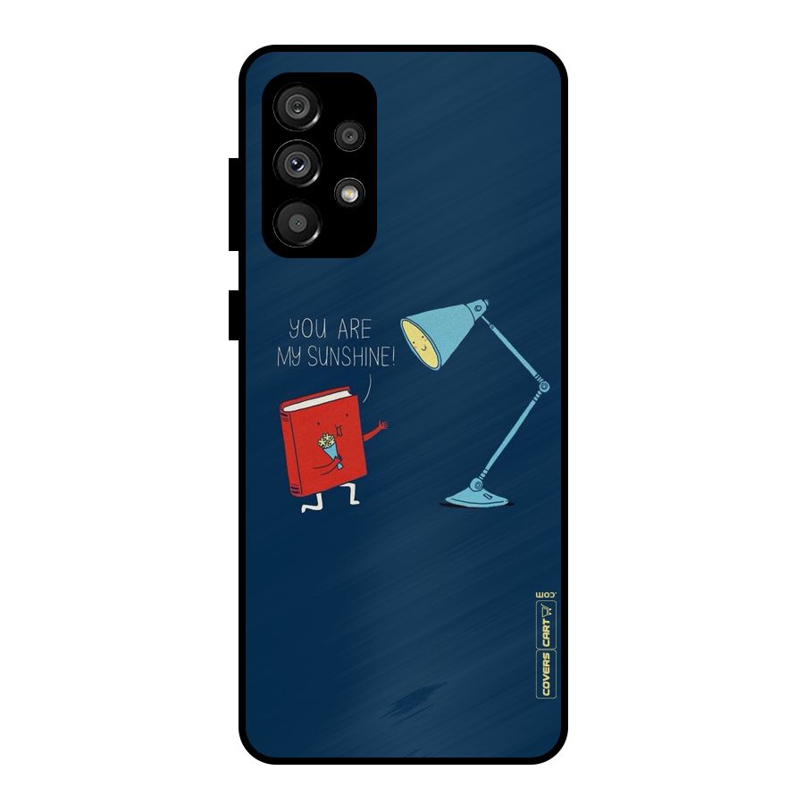 My Sunshine Metal Back Case for Galaxy A73 5G