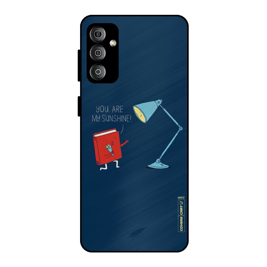 My Sunshine Metal Back Case for Galaxy F23