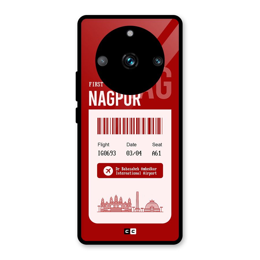 Nagpur Boarding Pass Glass Back Case for Realme 11 Pro Plus