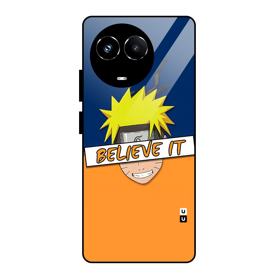 Naruto Believe It Glass Back Case for Realme 11X
