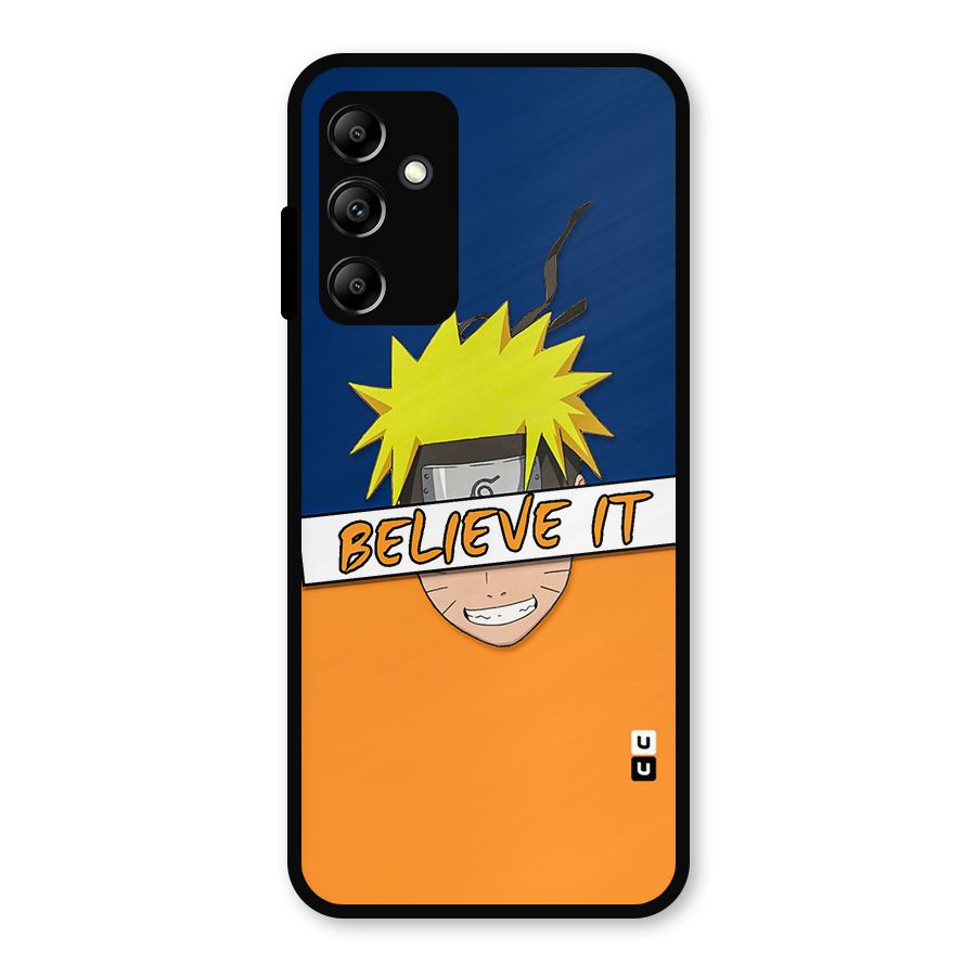 Naruto Believe It Metal Back Case for Galaxy A14 5G