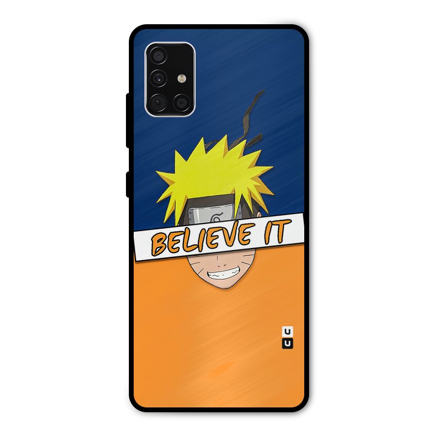 Naruto Believe It Metal Back Case for Galaxy A51