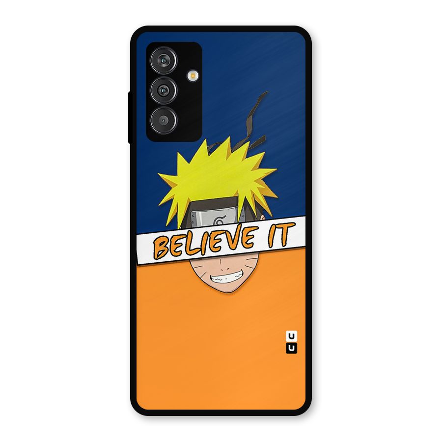 Naruto Believe It Metal Back Case for Galaxy F13