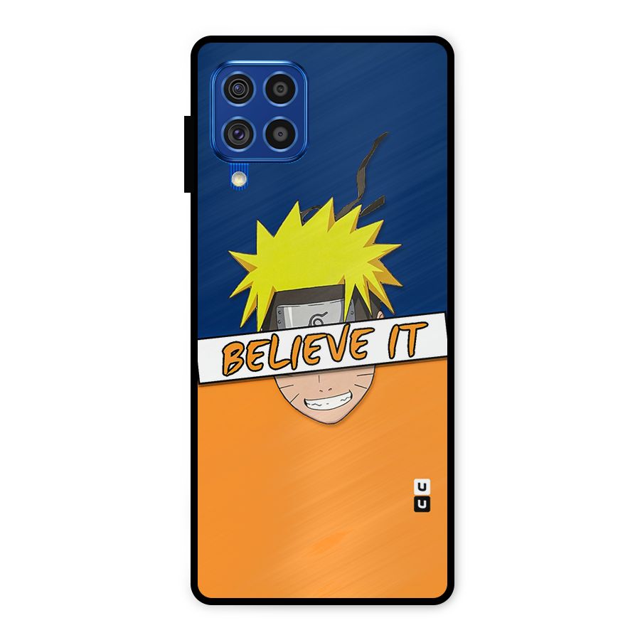 Naruto Believe It Metal Back Case for Galaxy F62