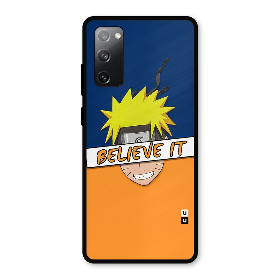 Naruto Believe It Metal Back Case for Galaxy S20 FE 5G