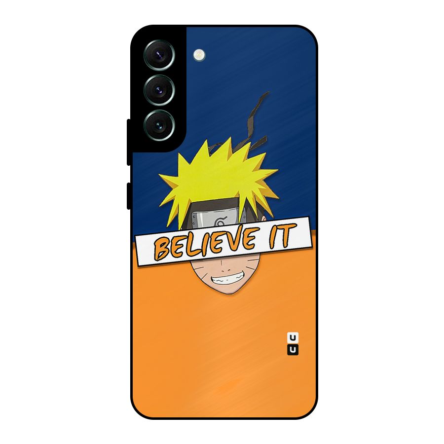 Naruto Believe It Metal Back Case for Galaxy S22 Plus 5G