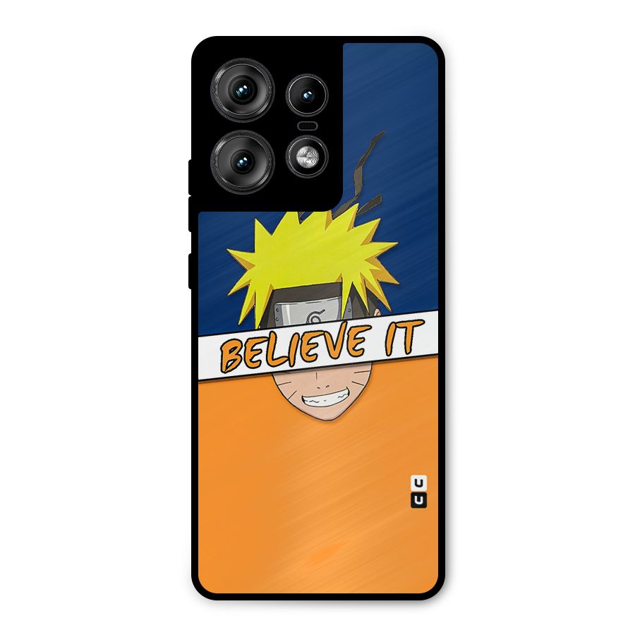Naruto Believe It Metal Back Case for Motorola Edge 50 Pro