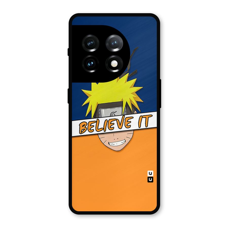 Naruto Believe It Metal Back Case for OnePlus 11