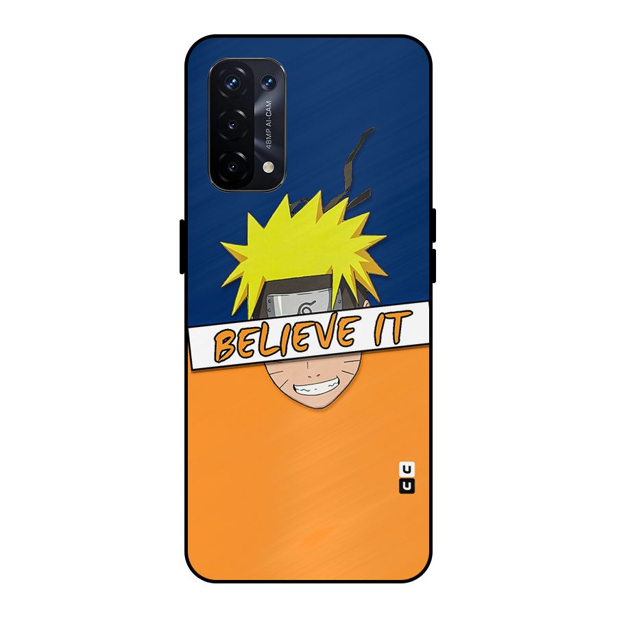 Naruto Believe It Metal Back Case for Oppo A74 5G