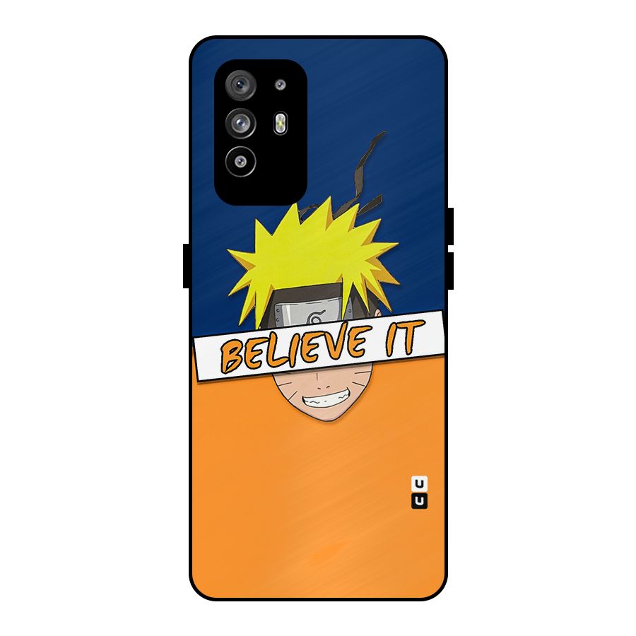 Naruto Believe It Metal Back Case for Oppo F19 Pro Plus 5G