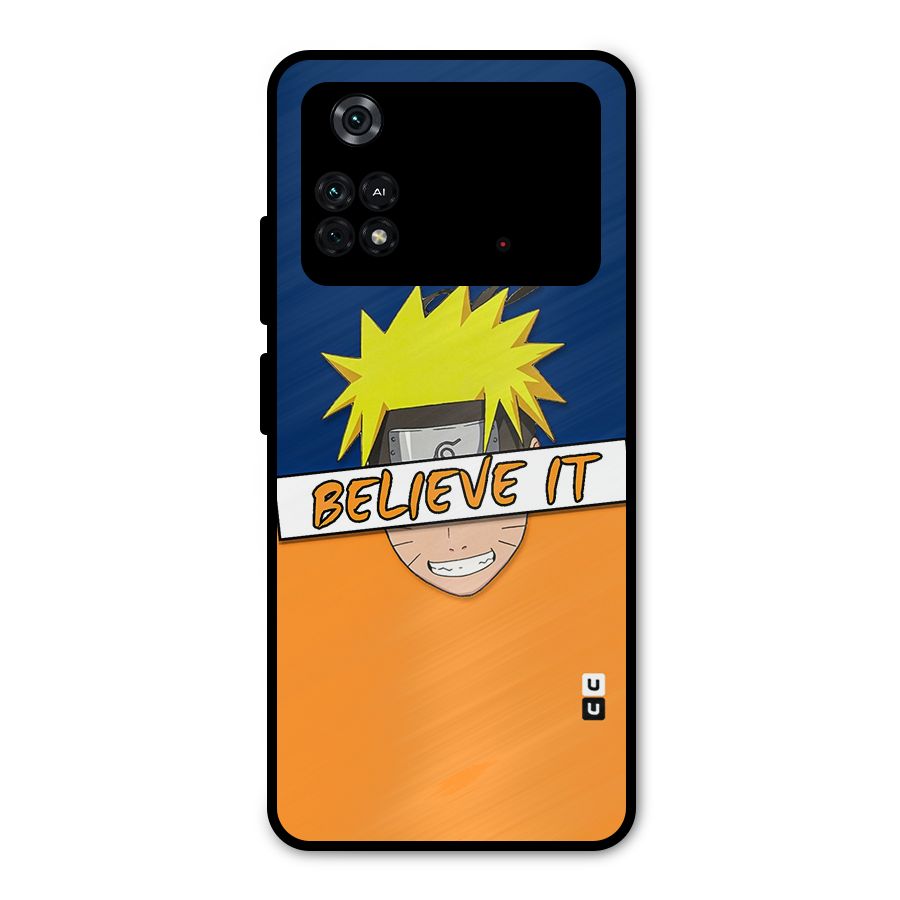 Naruto Believe It Metal Back Case for Poco M4 Pro 4G