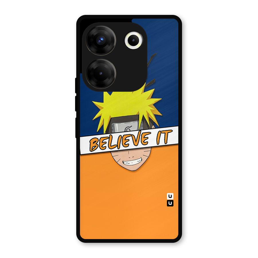 Naruto Believe It Metal Back Case for Tecno Camon 20