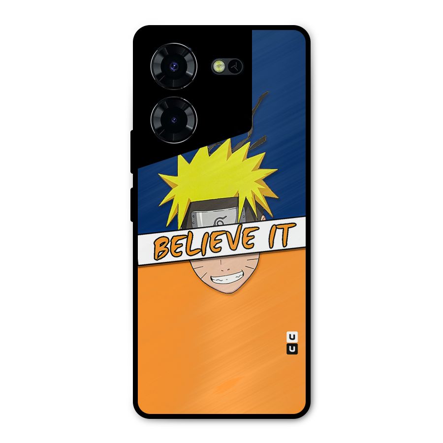 Naruto Believe It Metal Back Case for Tecno Pova 5 Pro 5G