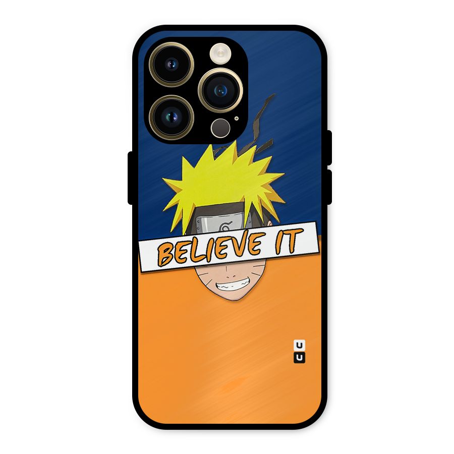 Naruto Believe It Metal Back Case for iPhone 14 Pro