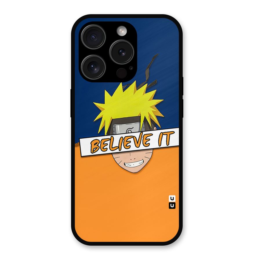 Naruto Believe It Metal Back Case for iPhone 15 Pro