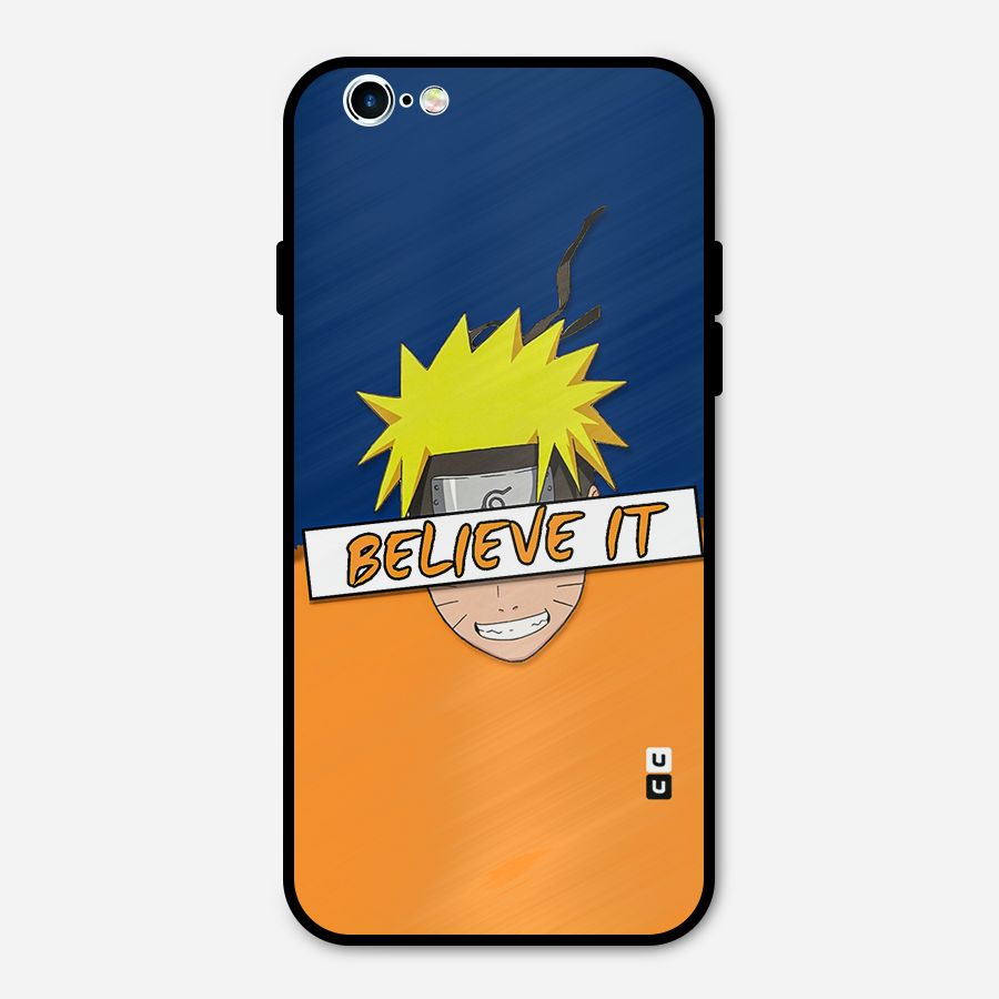 Naruto Believe It Metal Back Case for iPhone 6 6s