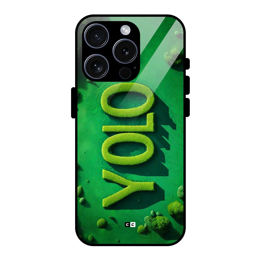 Nature Yolo Glass Back Case for iPhone 15 Pro