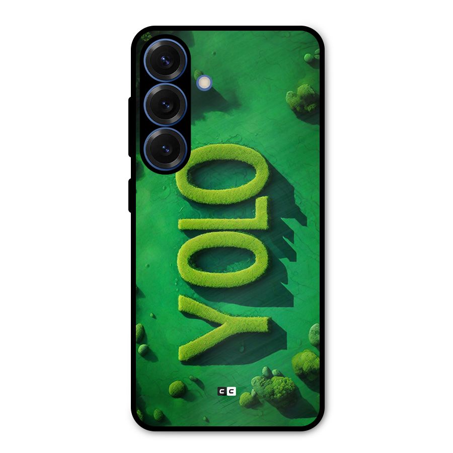 Nature Yolo Metal Back Case for Galaxy S25