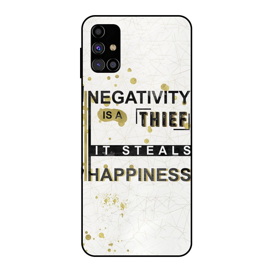 Negativity Thief Metal Back Case for Galaxy M31s