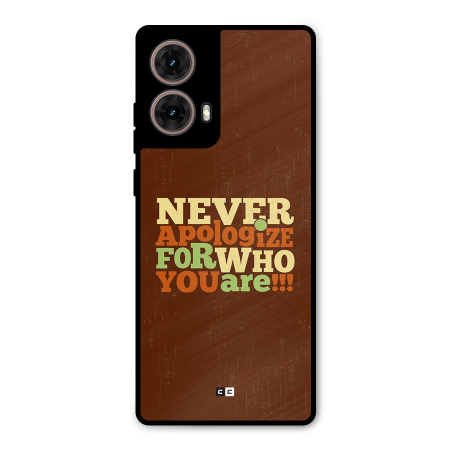 Never Apologize Metal Back Case for Moto G85