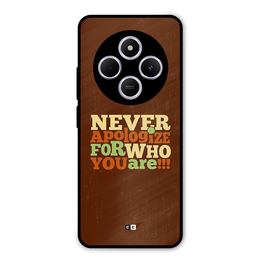 Never Apologize Metal Back Case for Poco C75 5G