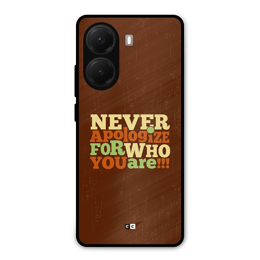 Never Apologize Metal Back Case for Poco X7 Pro