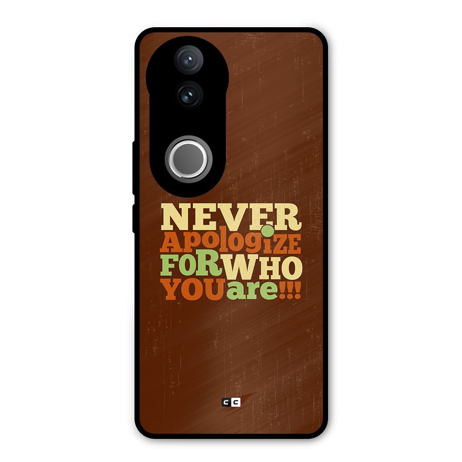 Never Apologize Metal Back Case for Vivo V50e