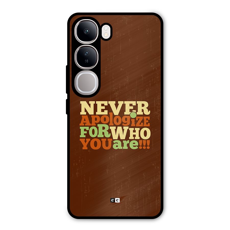 Never Apologize Metal Back Case for Vivo Y300
