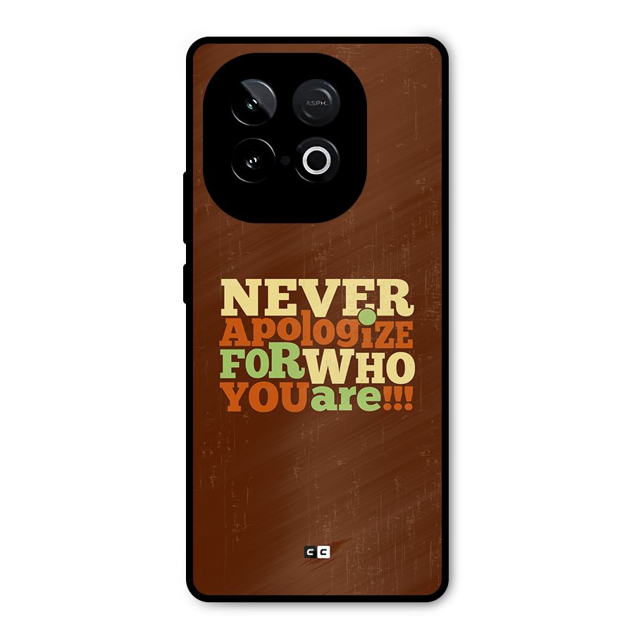 Never Apologize Metal Back Case for iQOO Neo 10