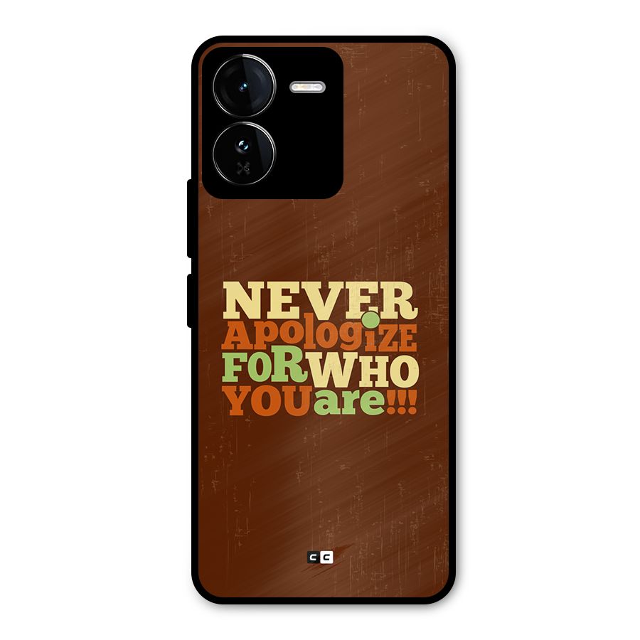Never Apologize Metal Back Case for iQOO Z9