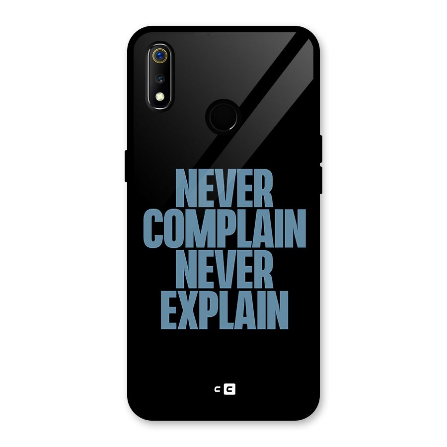 Never Complain Never Explain Glass Back Case for Realme 3i