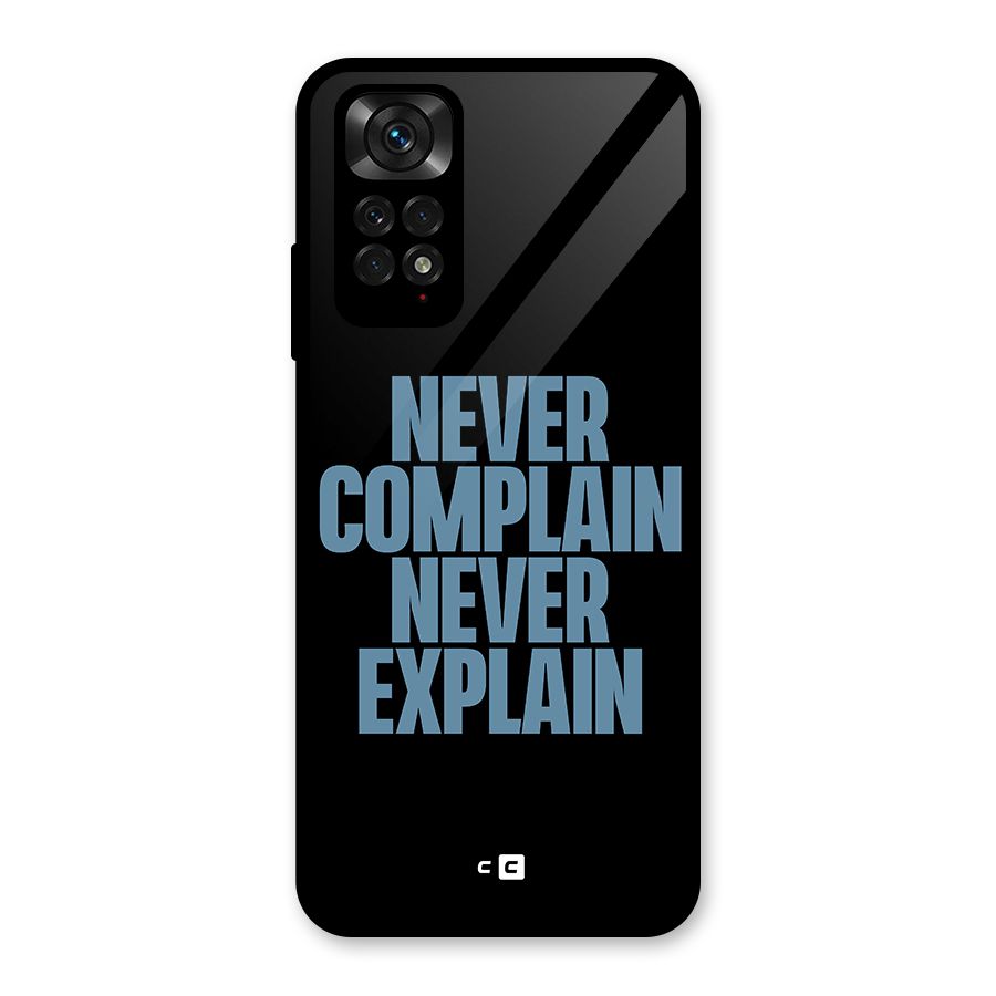 Never Complain Never Explain Glass Back Case for Redmi Note 11S