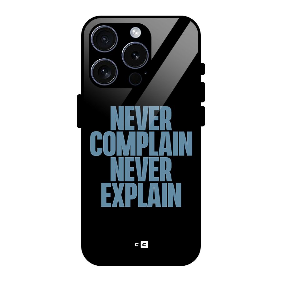Never Complain Never Explain Glass Back Case for iPhone 15 Pro