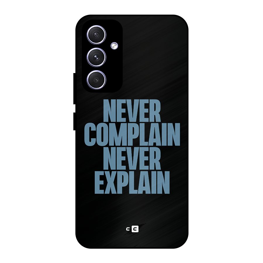 Never Complain Never Explain Metal Back Case for Galaxy A54