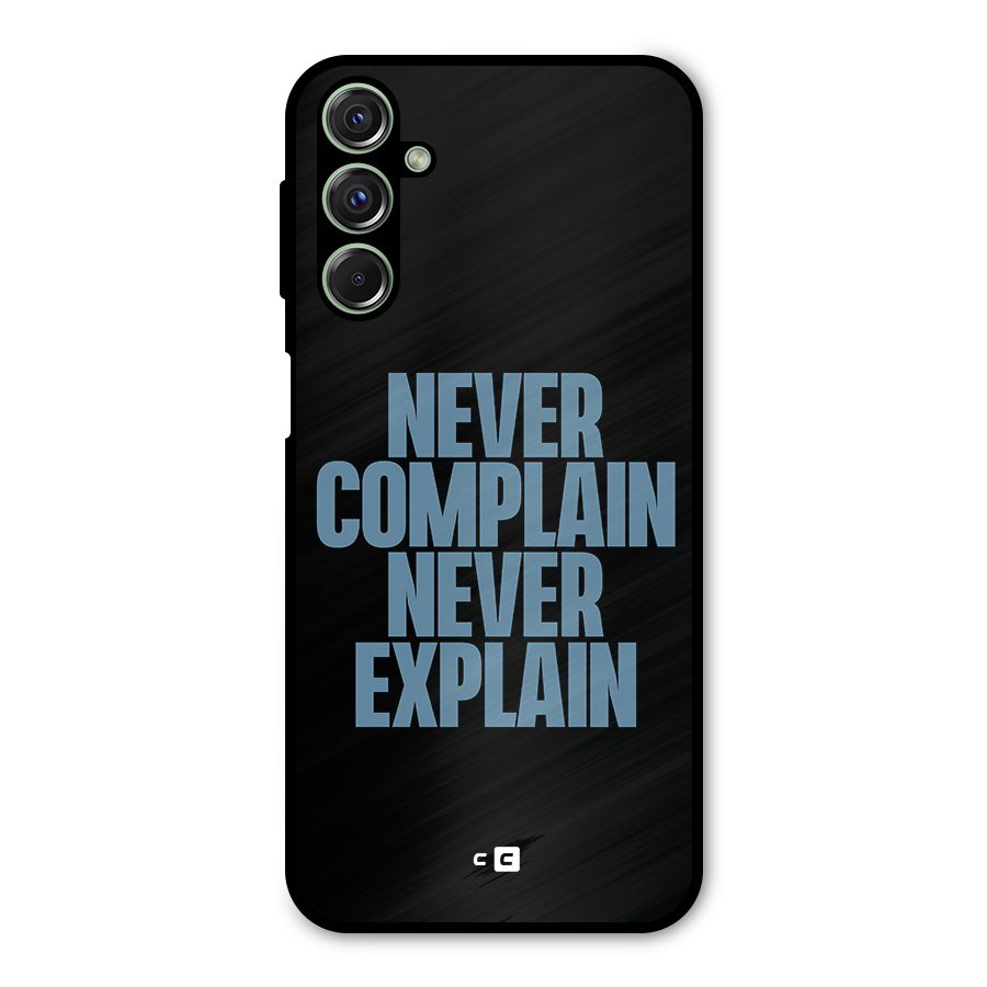 Never Complain Never Explain Metal Back Case for Galaxy M34