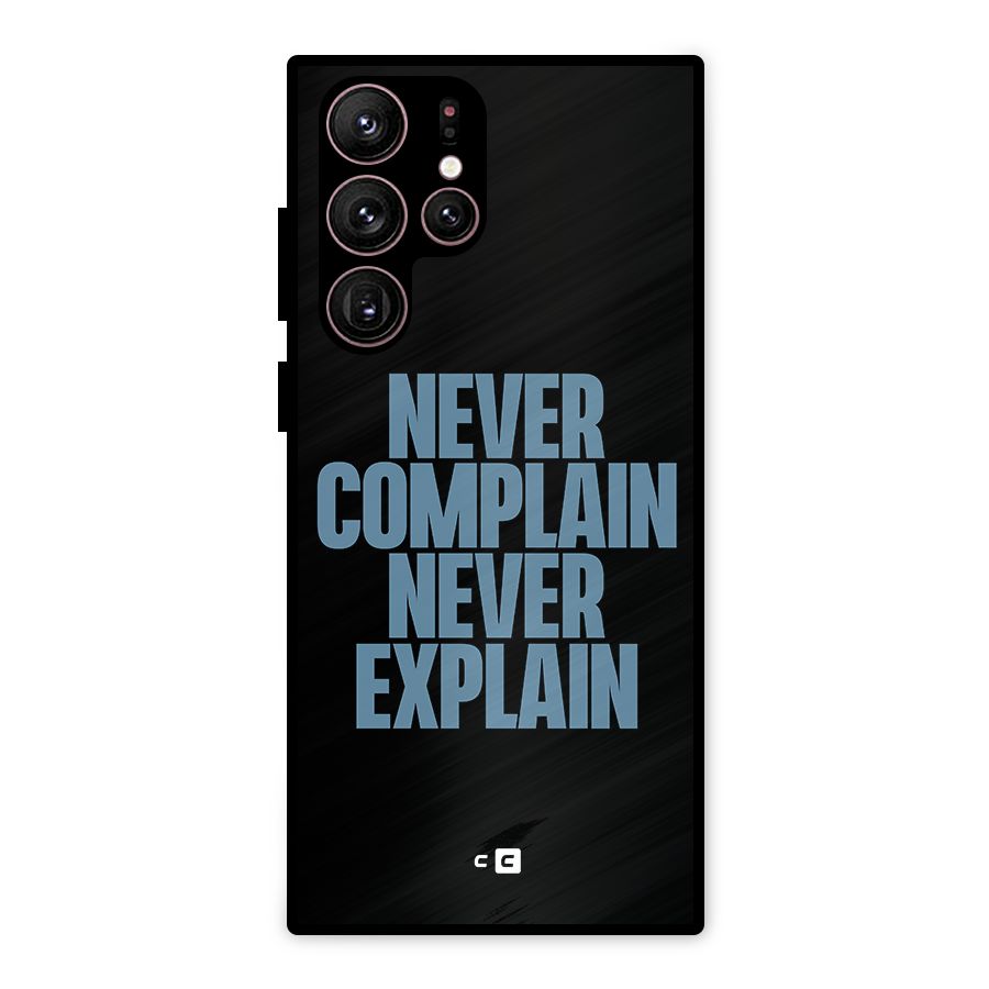 Never Complain Never Explain Metal Back Case for Galaxy S22 Ultra 5G