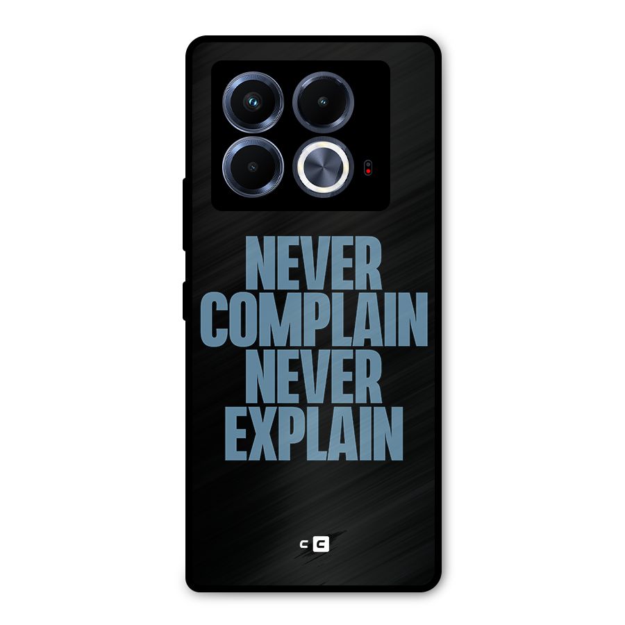 Never Complain Never Explain Metal Back Case for Infinix Note 40 5G