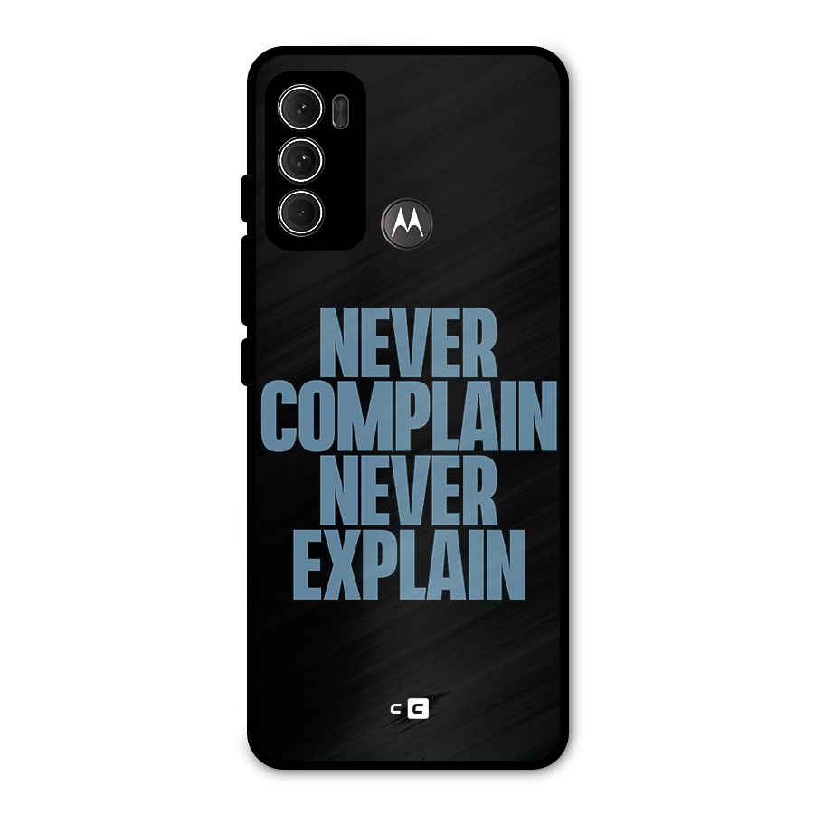 Never Complain Never Explain Metal Back Case for Moto G60