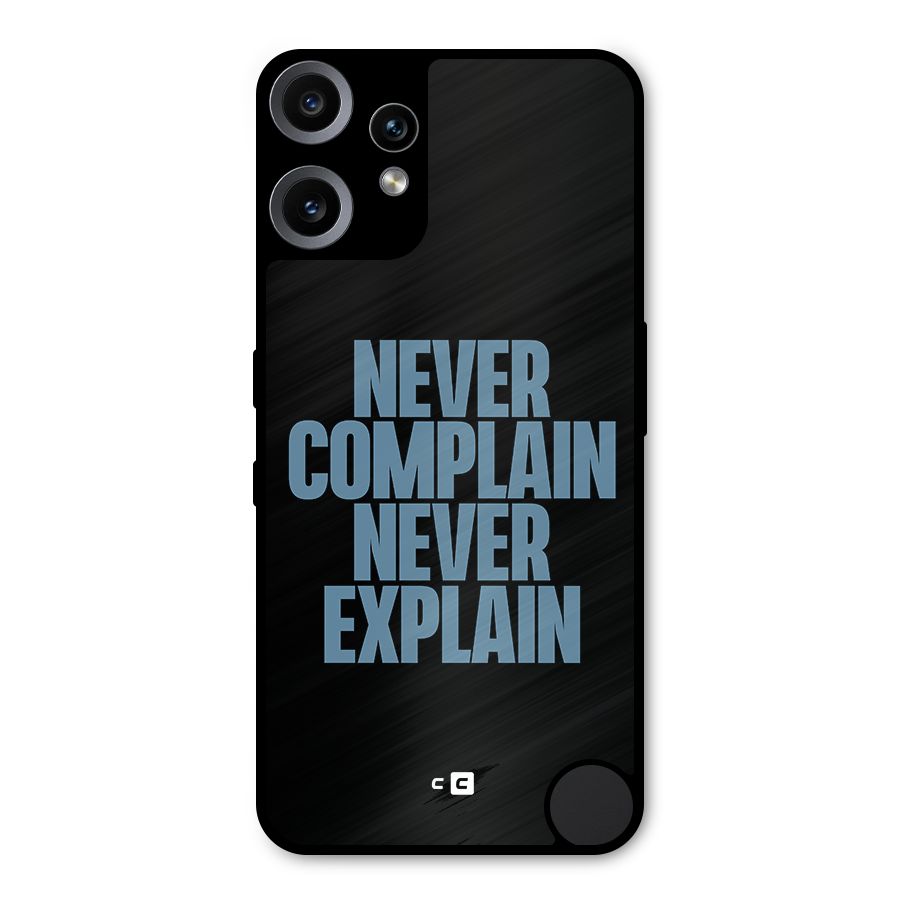 Never Complain Never Explain Metal Back Case for Nothing CMF Phone 2 Pro