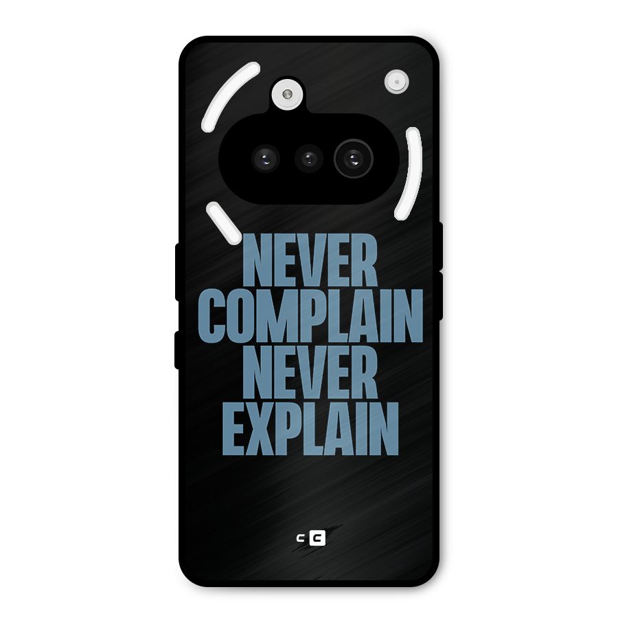Never Complain Never Explain Metal Back Case for Nothing Phone 3a