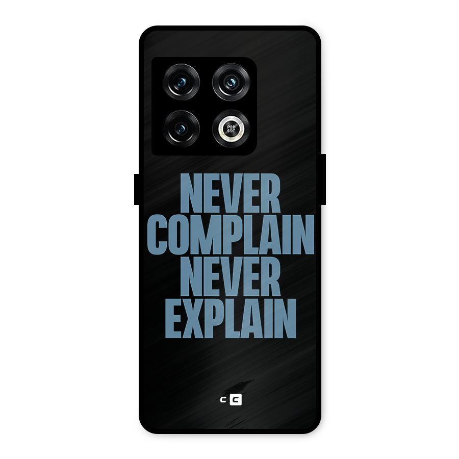 Never Complain Never Explain Metal Back Case for OnePlus 10 Pro 5G