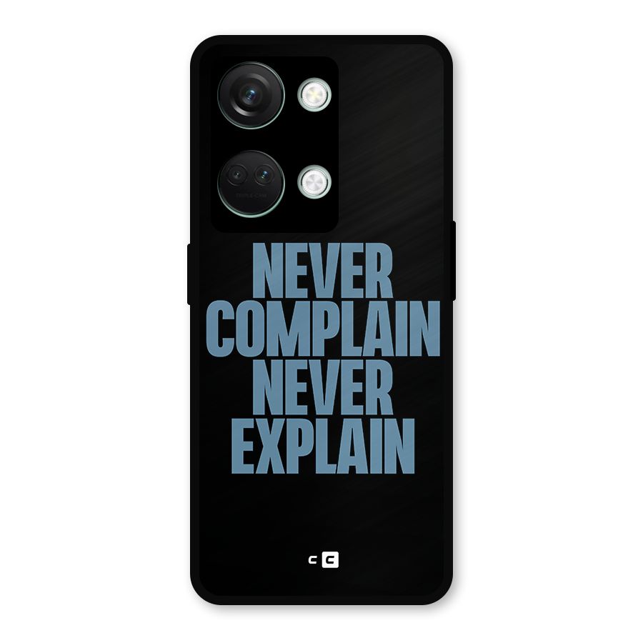 Never Complain Never Explain Metal Back Case for OnePlus Nord 3
