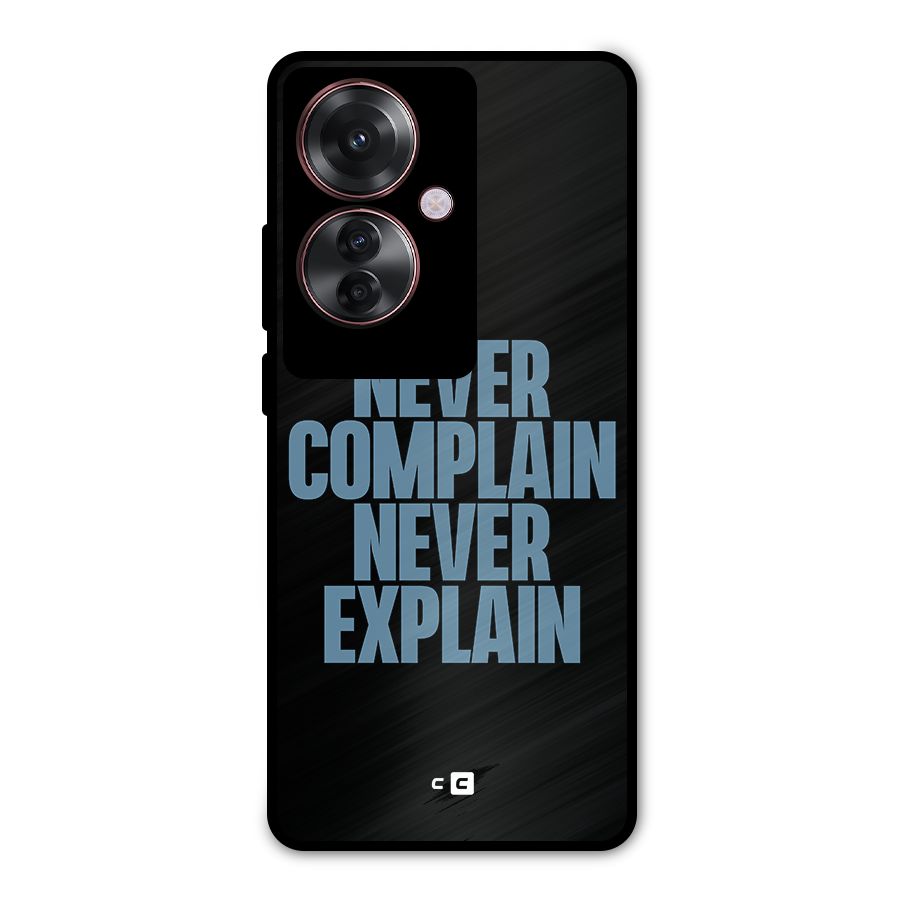 Never Complain Never Explain Metal Back Case for Oppo F25 Pro