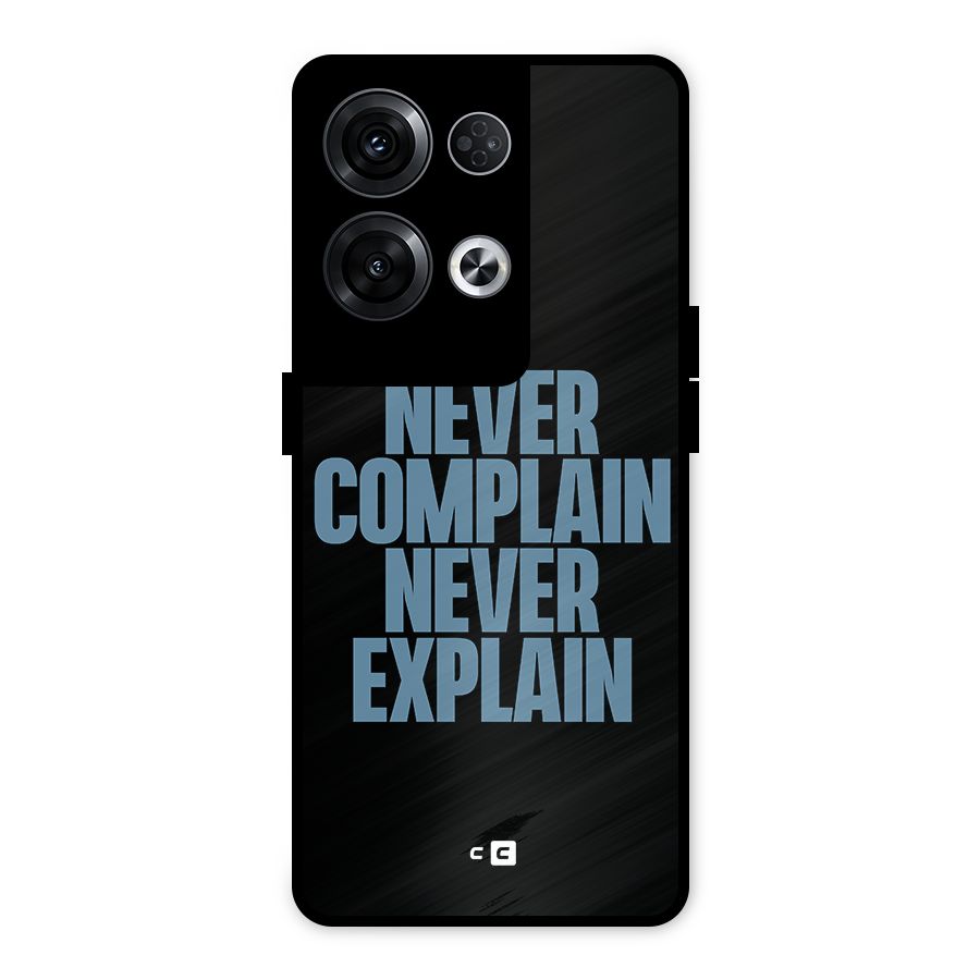 Never Complain Never Explain Metal Back Case for Oppo Reno8 Pro 5G