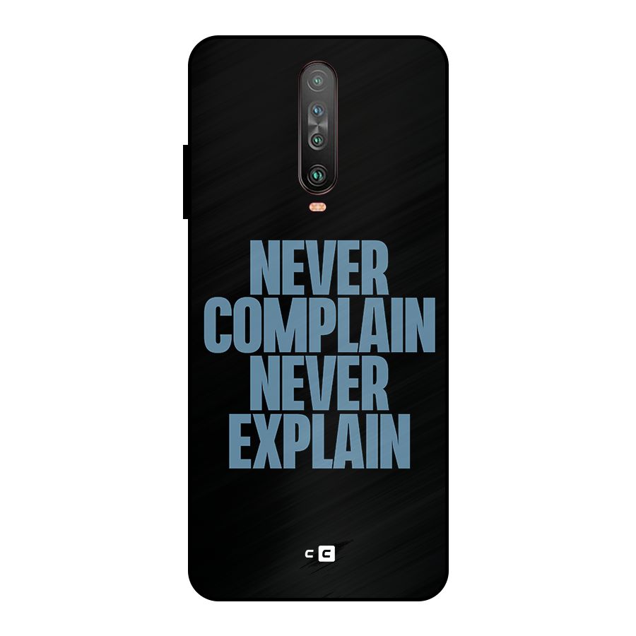 Never Complain Never Explain Metal Back Case for Poco X2