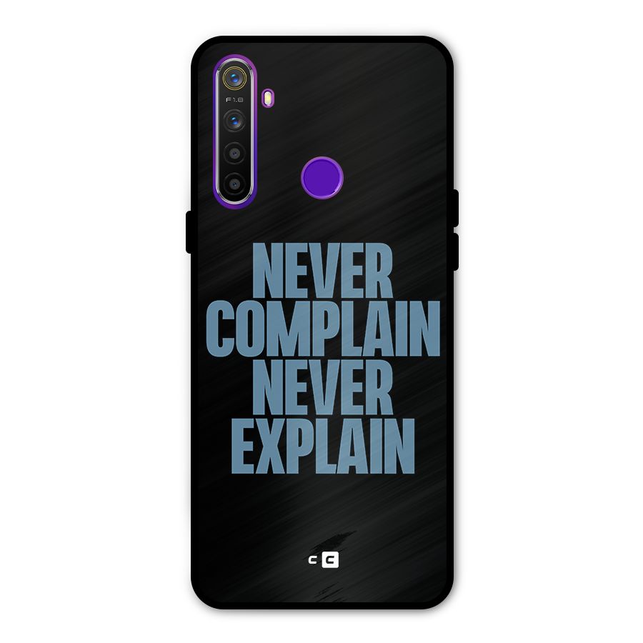Never Complain Never Explain Metal Back Case for Realme 5