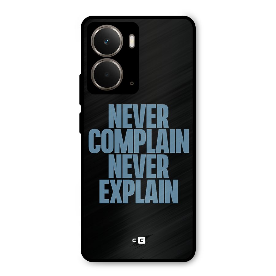 Never Complain Never Explain Metal Back Case for Realme P3