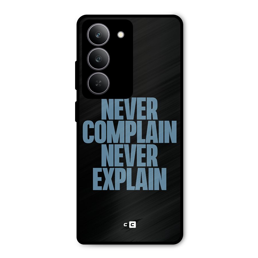 Never Complain Never Explain Metal Back Case for Realme P3x