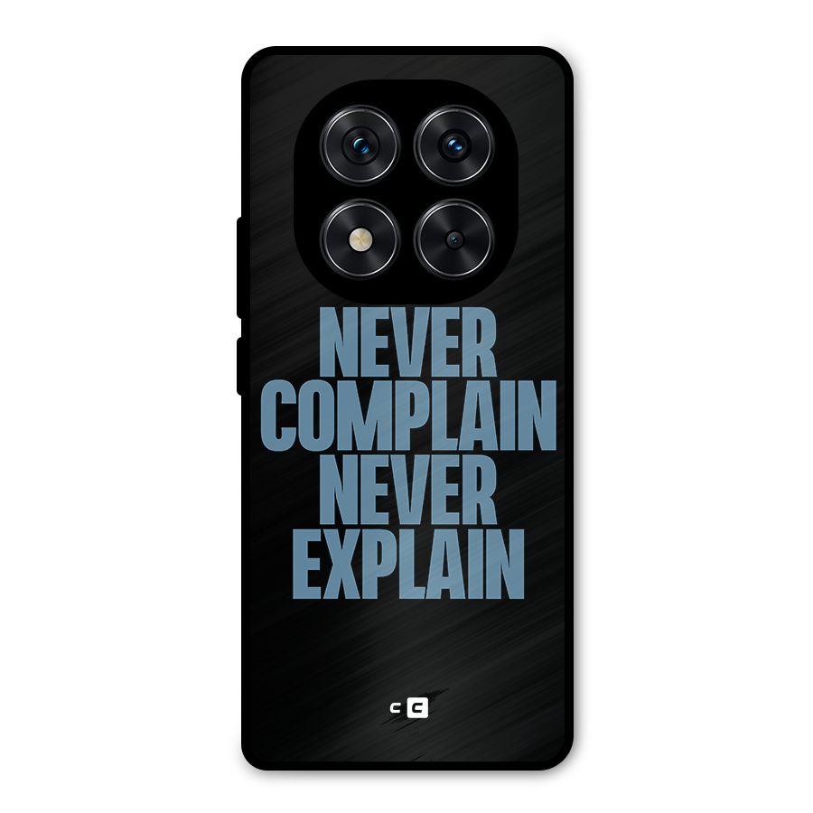 Never Complain Never Explain Metal Back Case for Redmi Note 14 Pro 5G